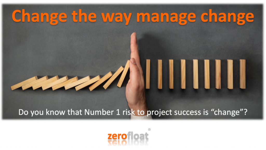 Change the way manage change